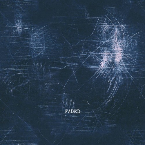 Faded (Prod. White dior) [Explicit]