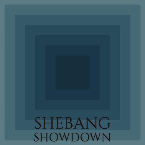 Shebang Showdown