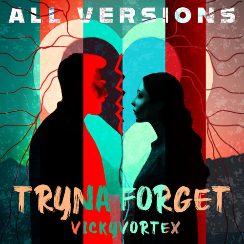 Tryna Forget (All Versions)