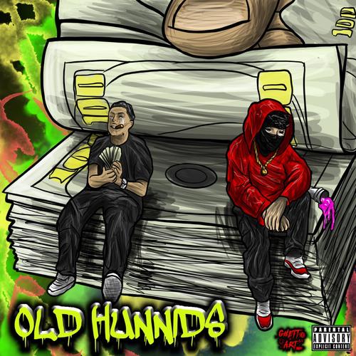 Old Hunnids (feat. Dakidd) [Explicit]