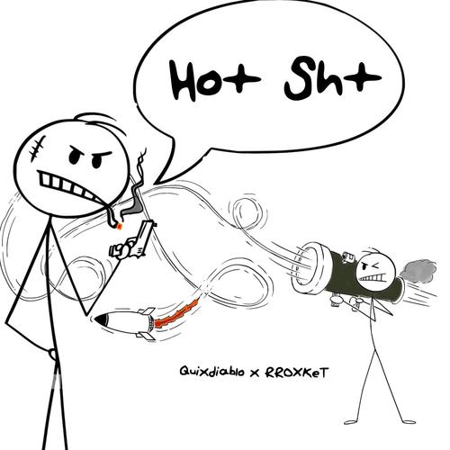Hot Sht (feat. rroxket) [Explicit]