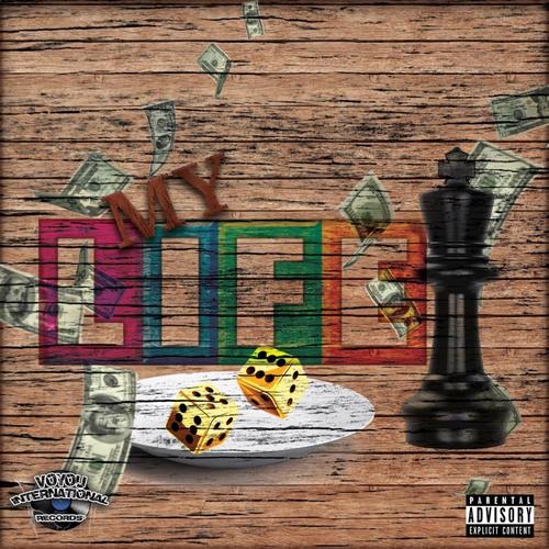 My Life (Explicit)