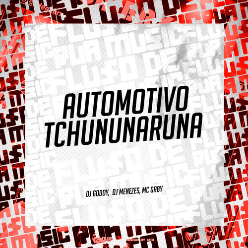 Automotivo Tchununaruna (Explicit)