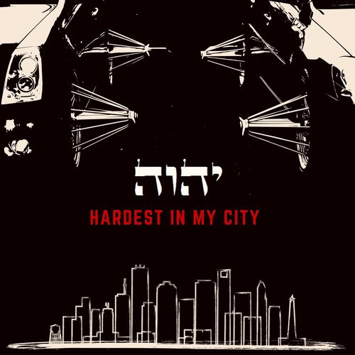 Hardest in my city (feat. R.e.v. Rob & Free Man )