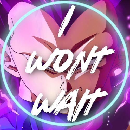 I Won't Wait (Damn, Vegeta!) (feat. Quiet Wanderer)