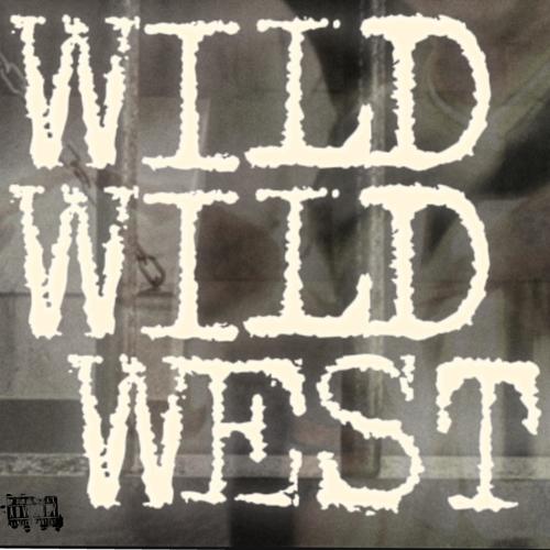 Wild Wild West (feat. NOX.Raps) [Explicit]