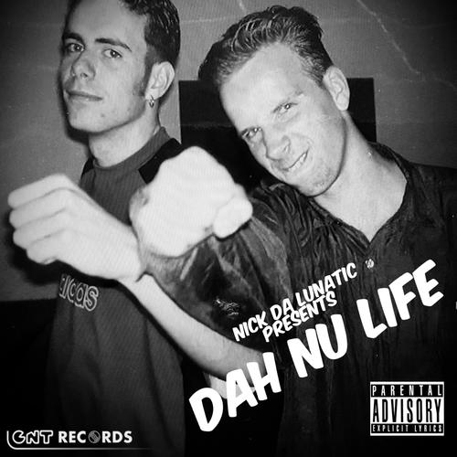 Dah Nu Life (Explicit)