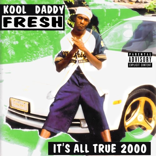 It's All True 2000 (Explicit)
