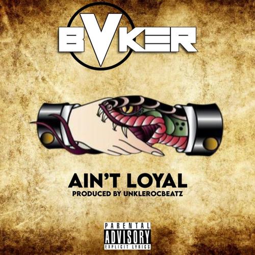 Ain't Loyal (Explicit)