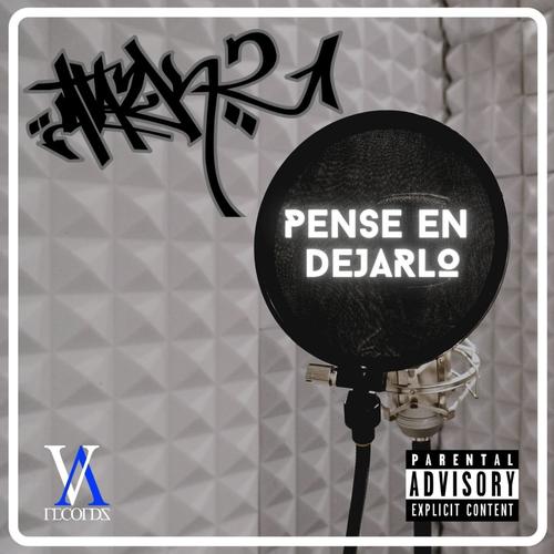 Pense En Dejarlo (Explicit)