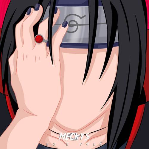 ONDE A CHUVA CAI... - ITACHI UCHIHA (Naruto)