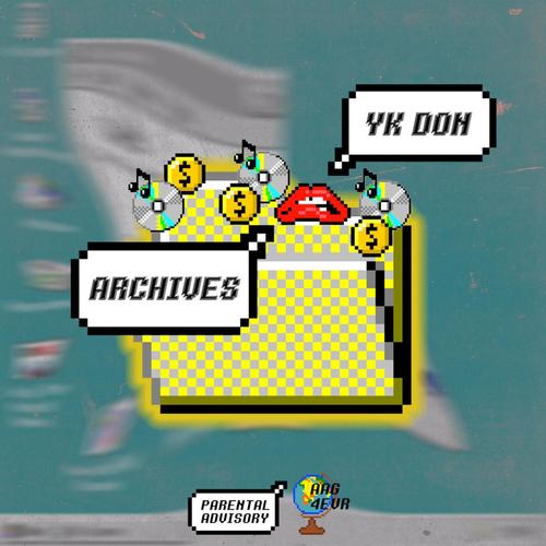 Archives Playlist (Explicit)