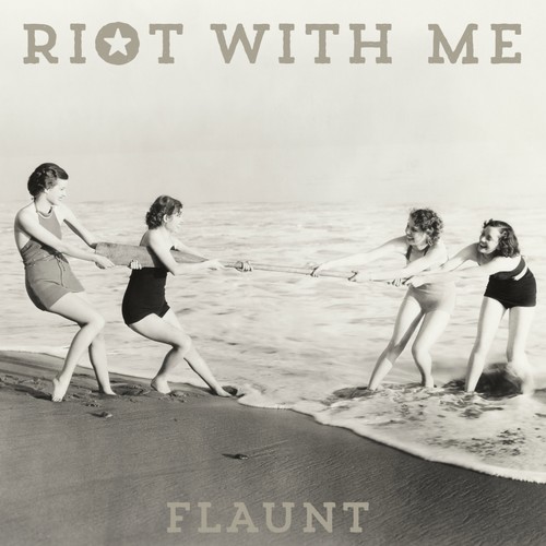 Riot With Me