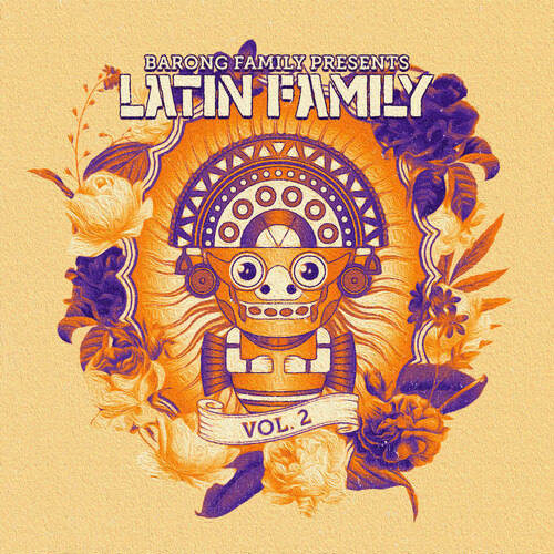 Barong Family presents: Latin Family, Vol. 2 (Explicit)