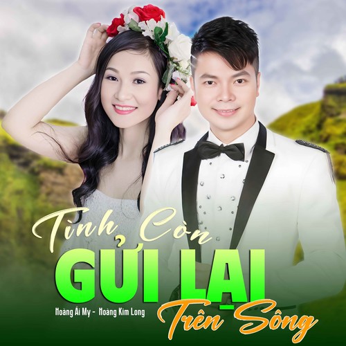 Tình Còn Gửi Lại Trên Sông