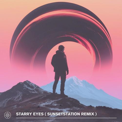 Starry Eyes (SunsetStation Remix)