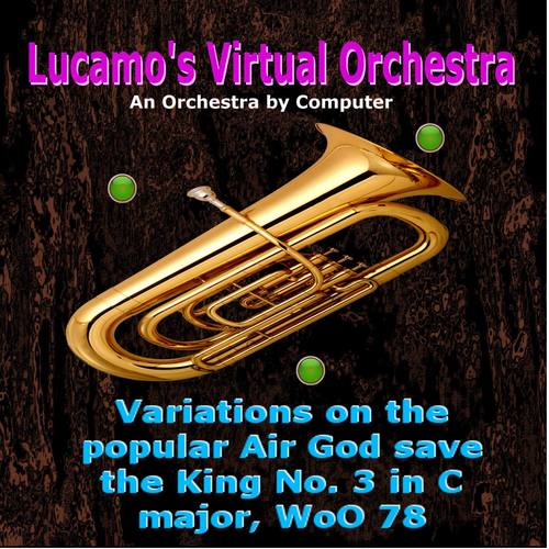 Variations on the Popular Air God Save the King No. 3 in C Major, WoO 78