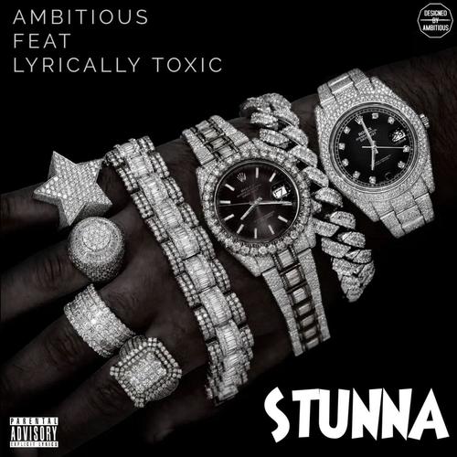 Stunna (feat. Lyrically Toxic) [Explicit]