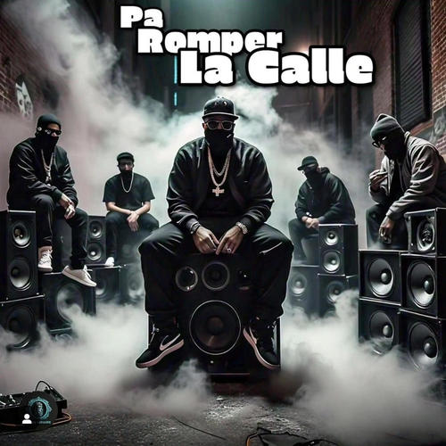 pa romper la calle (feat. emrre abi, mark.o la letra fina & leas la musa eterna)