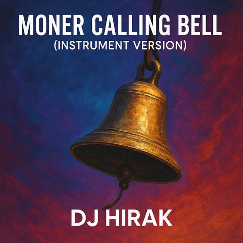 Moner Calling Bell (Instrument Version)