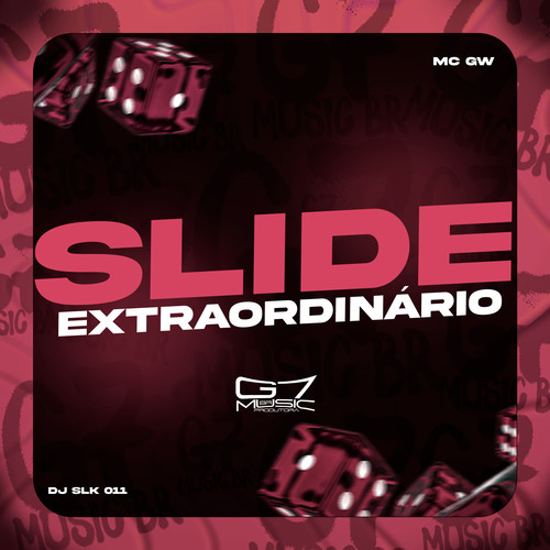 Slide Extraordinário (Explicit)