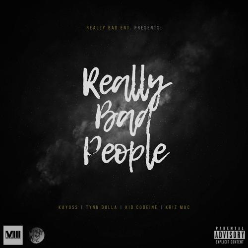 Really Bad People (Explicit)