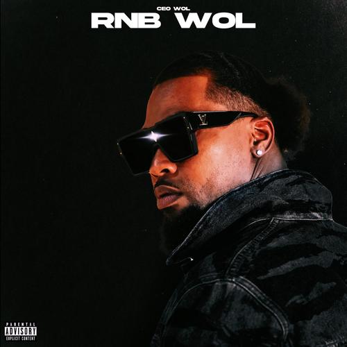 RNB WOL (Explicit)