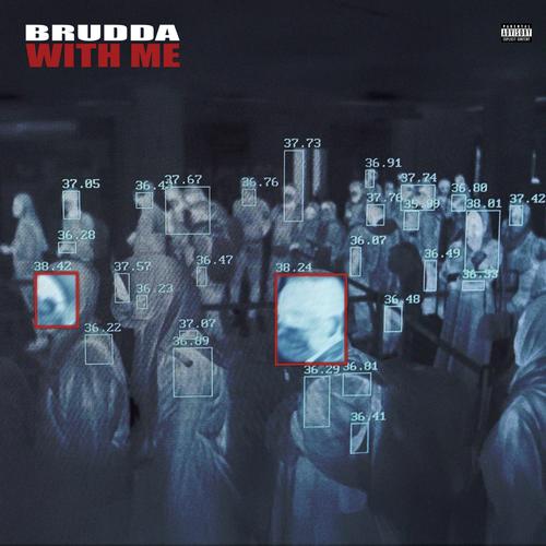 BRUDDA WITH ME (feat. Krayto) [REMIX] [Explicit]
