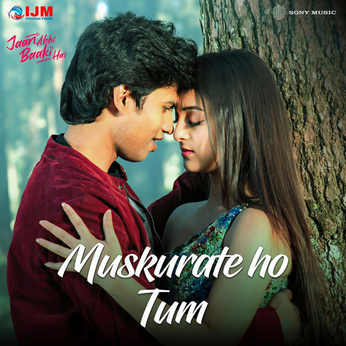 Muskurate Ho Tum (From