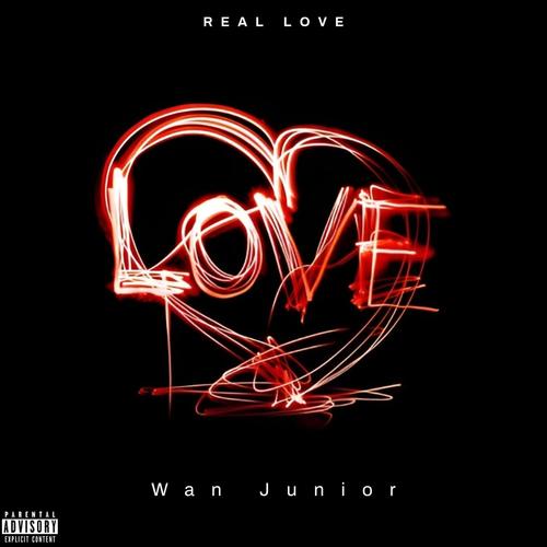 Real love (Explicit)