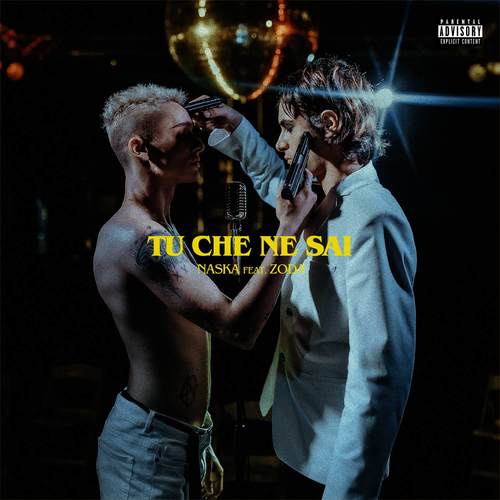 Tu che ne sai (Explicit)