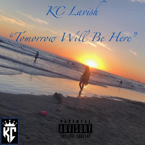 Tomorrow Will Be Here (Explicit)