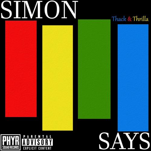 Simon Says (feat. Shon Thrilla) [Explicit]