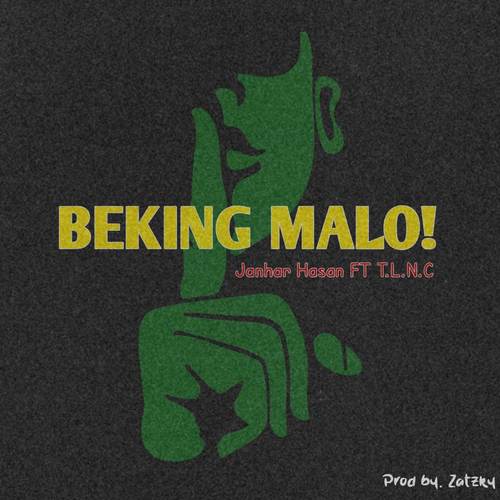 Beking Malo - Janhar Hasan & TLNC (Disco Tanah)