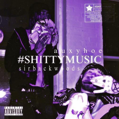 #SHITTYMUSIC (Explicit)