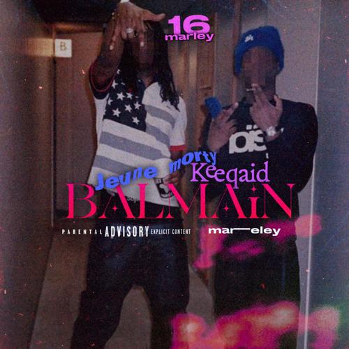 Balmain (x Jeune Morty) [Explicit]