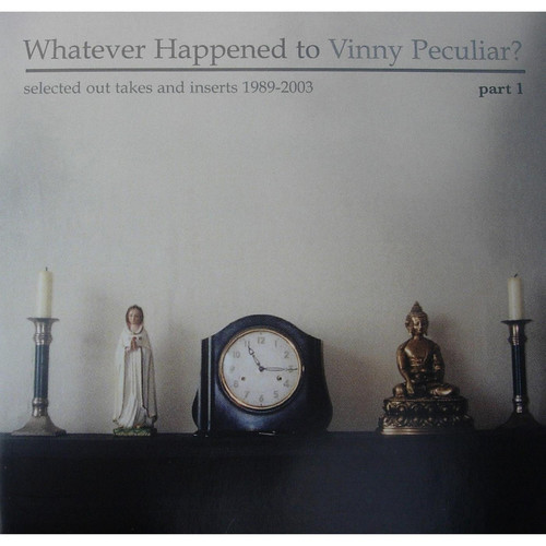 Whatever Happened to Vinny Peculiar?