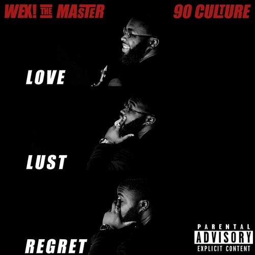 LOVELUSTREGRET (Explicit)