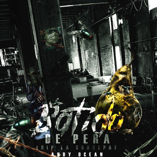 Batido De Pera (RIP La Guarepa) [Explicit]