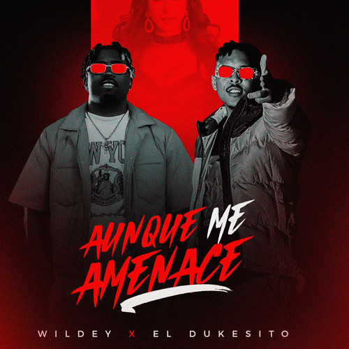 Aunque Me Amenace (Explicit)