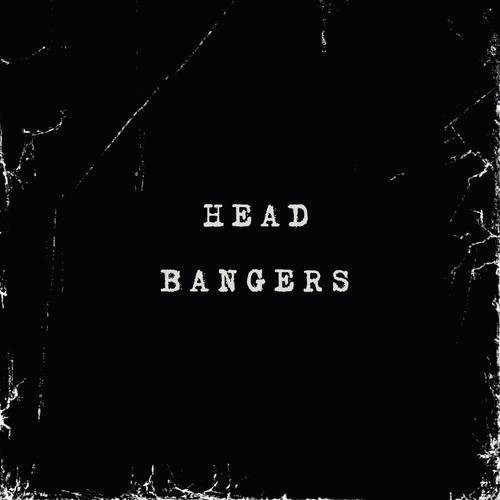 Head Bangers