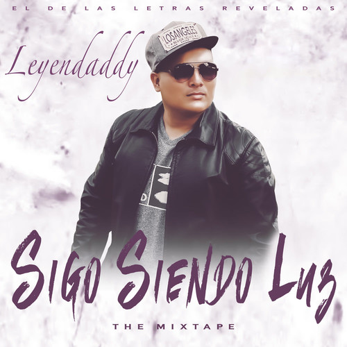 Sigo Siendo Luz (The MixTape)