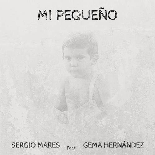 Mi Pequeño (feat. Gema Hernández)