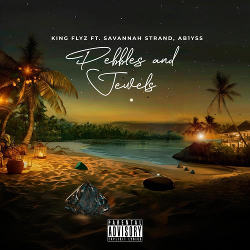 Pebbles and Jewels (feat. Savannah Strand & Ab1yss) [Explicit]