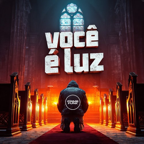 VOCÊ É LUZ (Explicit)