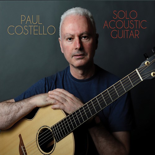 Paul Costello: Solo Acoustic Guitar