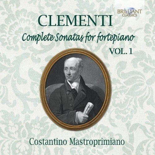 Clementi: Complete Sonatas for Fortepiano, Vol. 1