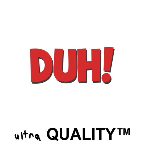 DUH! (Explicit)