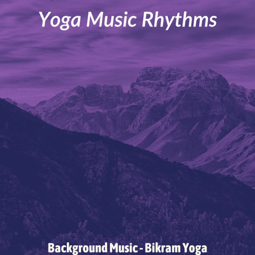 Background Music - Bikram Yoga
