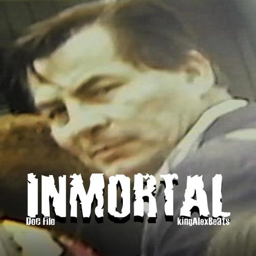 Inmortal (feat. KingAlexBeats)